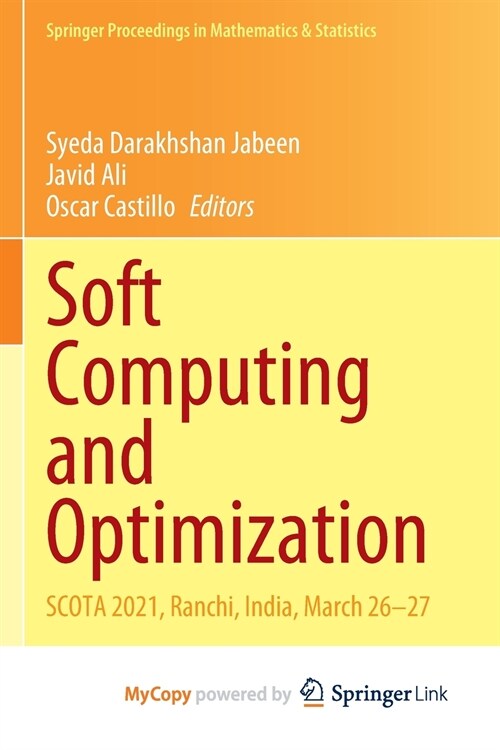 Soft Computing and Optimization : SCOTA 2021, Ranchi, India, March 26-27 (Paperback)