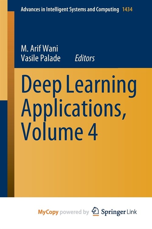 Deep Learning Applications, Volume 4 (Paperback)