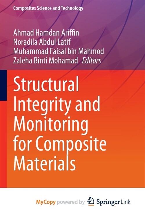 Structural Integrity and Monitoring for Composite Materials (Paperback)