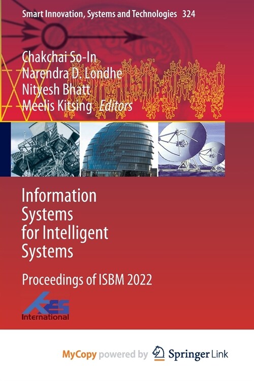 Information Systems for Intelligent Systems : Proceedings of ISBM 2022 (Paperback)