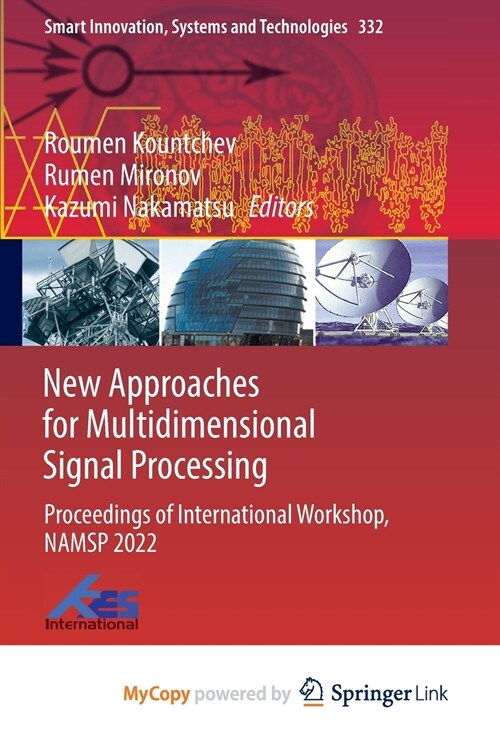 New Approaches for Multidimensional Signal Processing : Proceedings of International Workshop, NAMSP 2022 (Paperback)