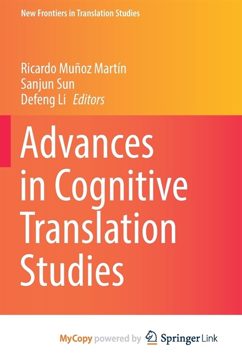 Advances in Cognitive Translation Studies (Paperback)
