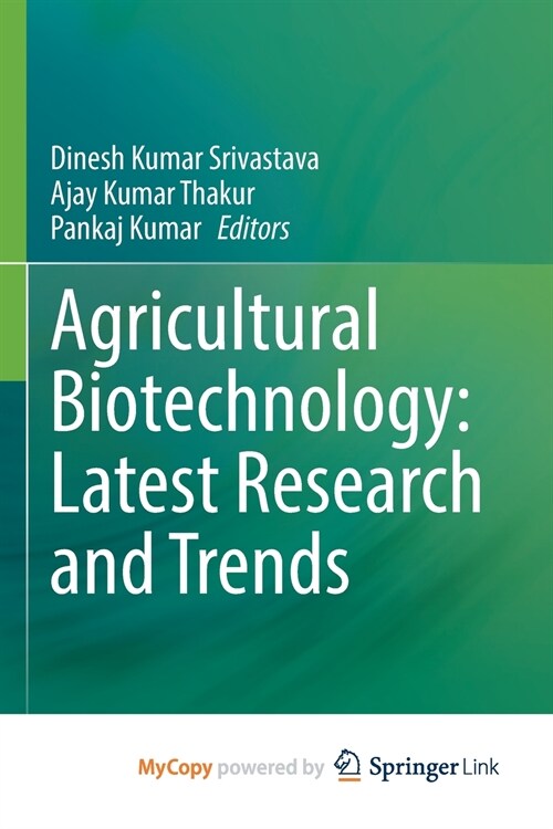 Agricultural Biotechnology : Latest Research and Trends (Paperback)