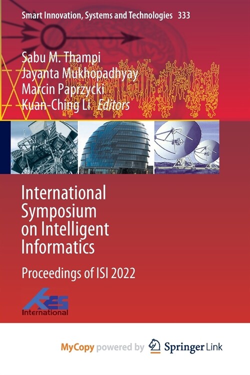 International Symposium on Intelligent Informatics : Proceedings of ISI 2022 (Paperback)