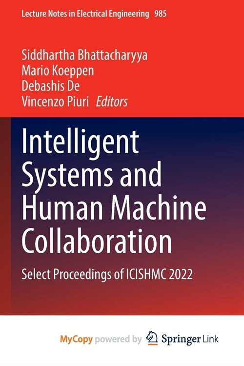 Intelligent Systems and Human Machine Collaboration : Select Proceedings of ICISHMC 2022 (Paperback)