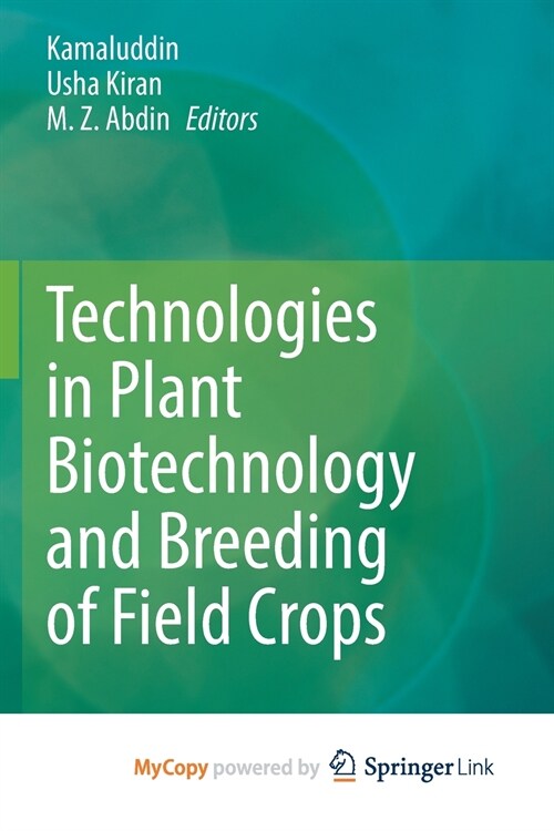 Technologies in Plant Biotechnology and Breeding of Field Crops (Paperback)