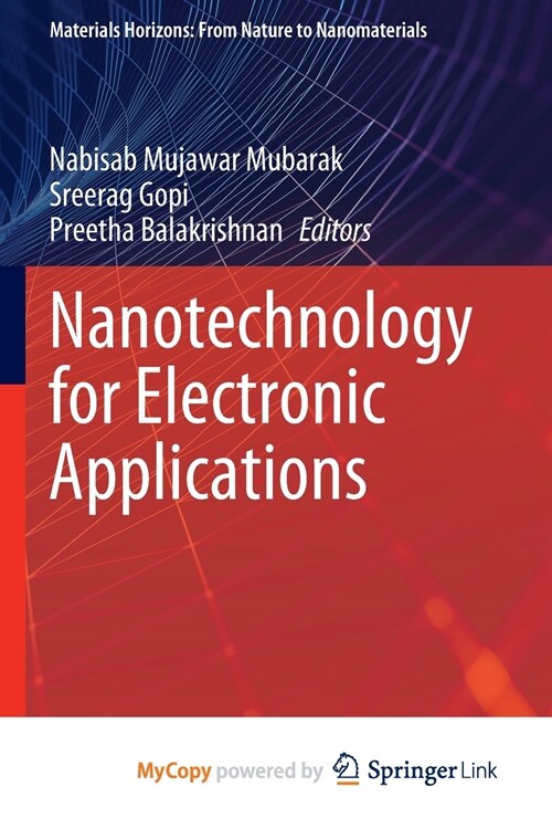 Nanotechnology for Electronic Applications (Paperback)