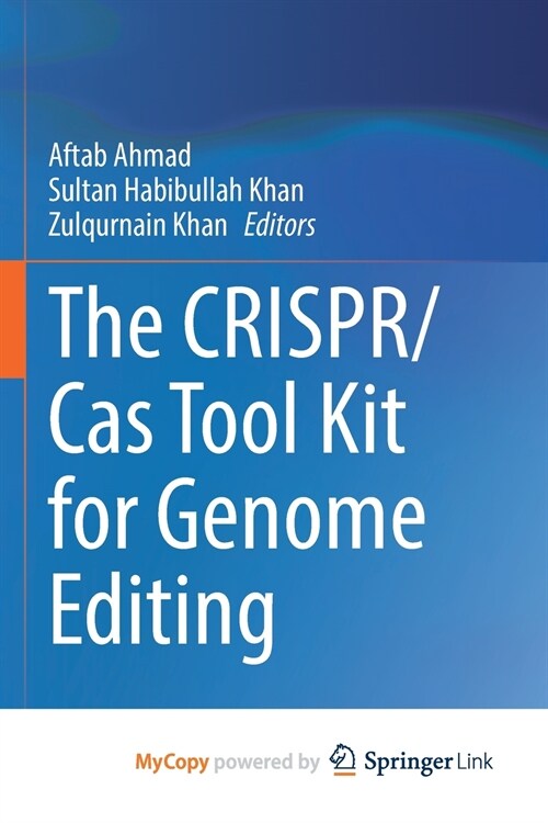 The CRISPR/Cas Tool Kit for Genome Editing (Paperback)