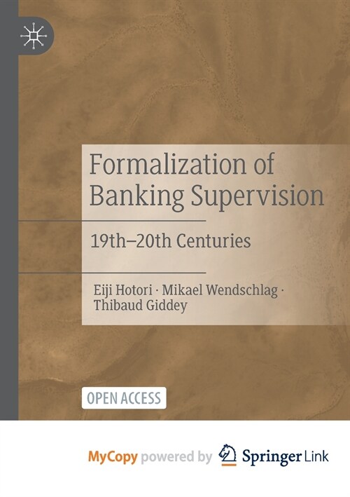 Formalization of Banking Supervision : 19th-20th Centuries (Paperback)