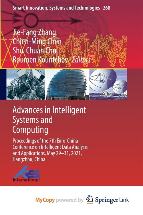 Advances in Intelligent Systems and Computing : Proceedings of the 7th Euro-China Conference on Intelligent Data Analysis and Applications, May 29-31, (Paperback)