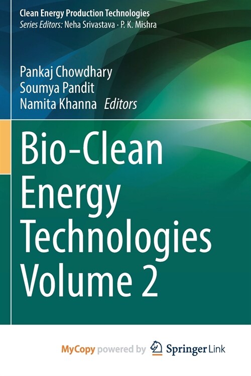 Bio-Clean Energy Technologies Volume 2 (Paperback)