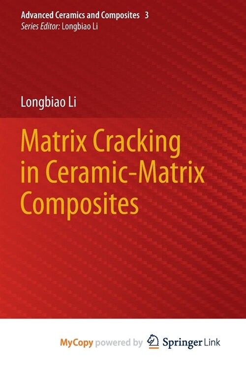 Matrix Cracking in Ceramic-Matrix Composites (Paperback)