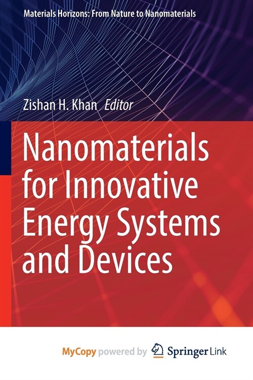 Nanomaterials for Innovative Energy Systems and Devices (Paperback)
