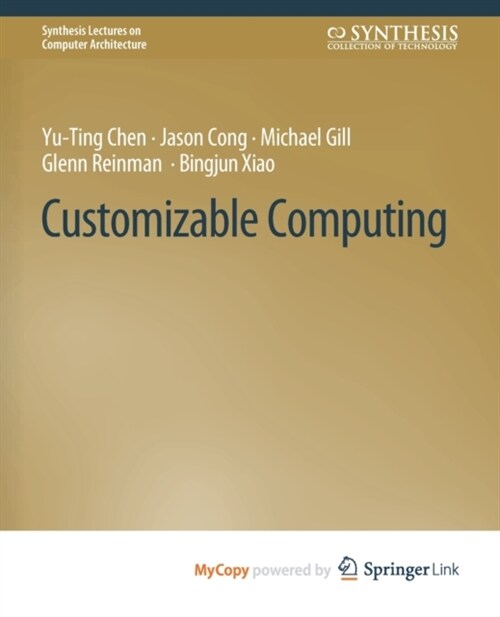 Customizable Computing (Paperback)