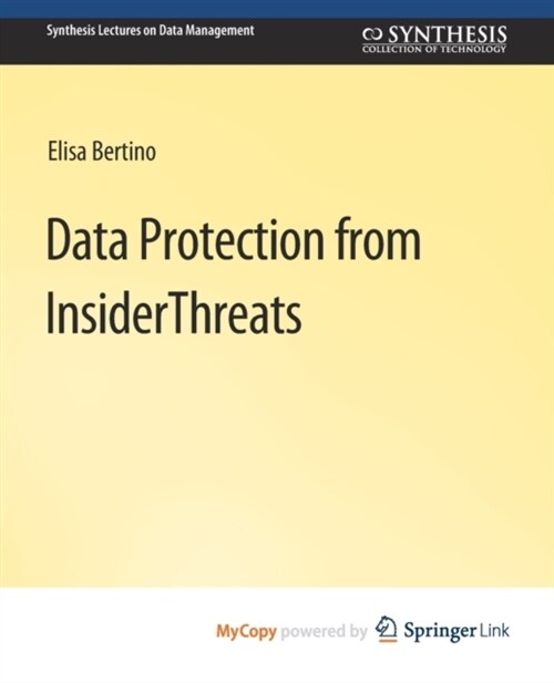 Data Protection from Insider Threats (Paperback)