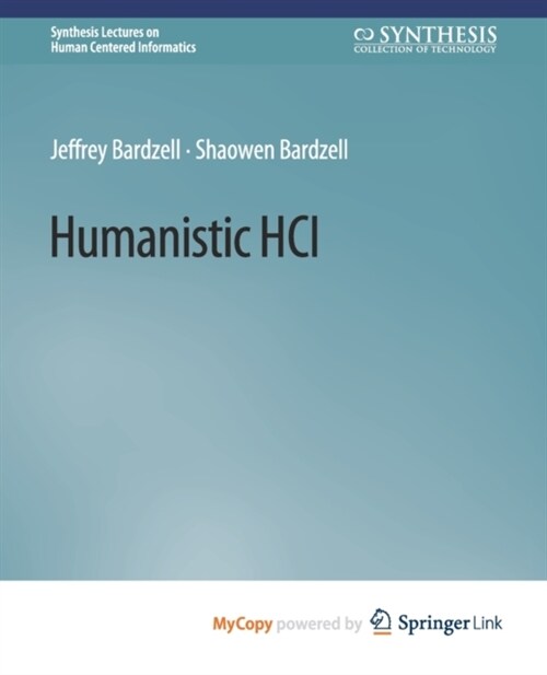 Humanistic HCI (Paperback)