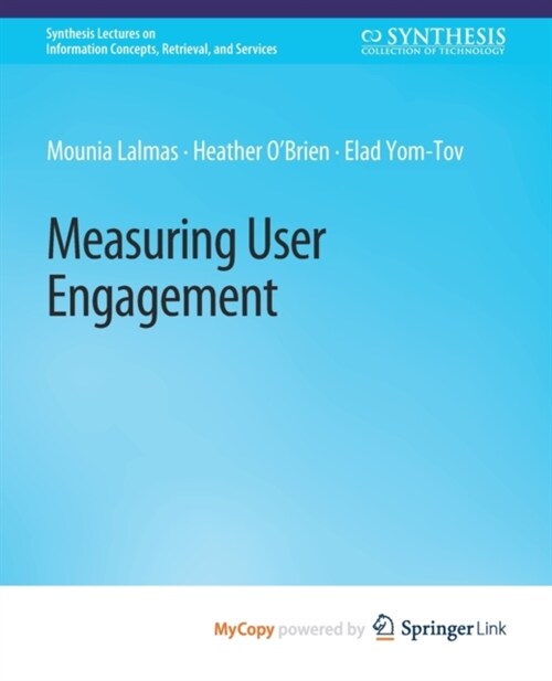 Measuring User Engagement (Paperback)