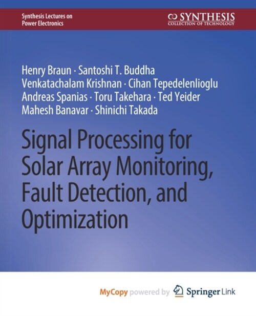 Signal Processing for Solar Array Monitoring, Fault Detection, and Optimization (Paperback)