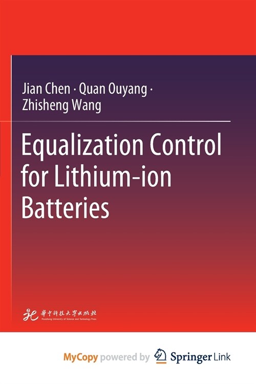 Equalization Control for Lithium-ion Batteries (Paperback)
