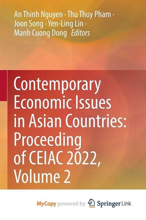 Contemporary Economic Issues in Asian Countries : Proceeding of CEIAC 2022, Volume 2 (Paperback)