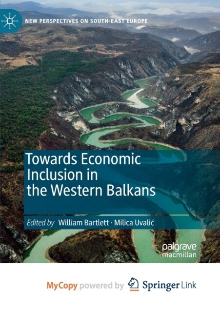 Towards Economic Inclusion in the Western Balkans (Paperback)