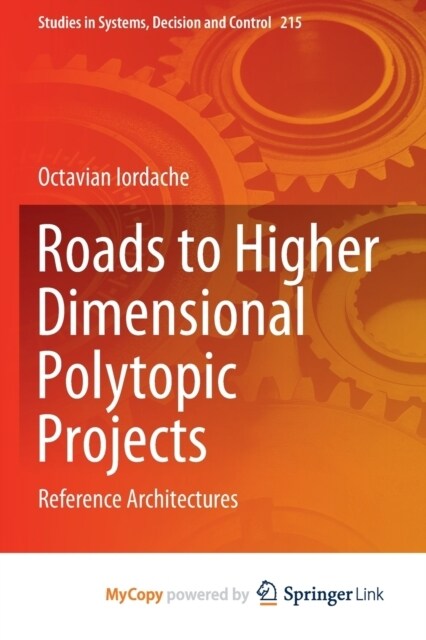 Roads to Higher Dimensional Polytopic Projects : Reference Architectures (Paperback)