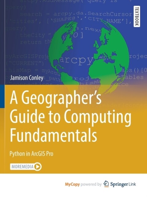 A Geographers Guide to Computing Fundamentals : Python in ArcGIS Pro (Paperback)