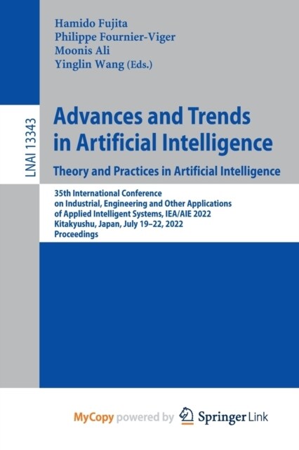 Advances and Trends in Artificial Intelligence. Theory and Practices in Artificial Intelligence : 35th International Conference on Industrial, Enginee (Paperback)