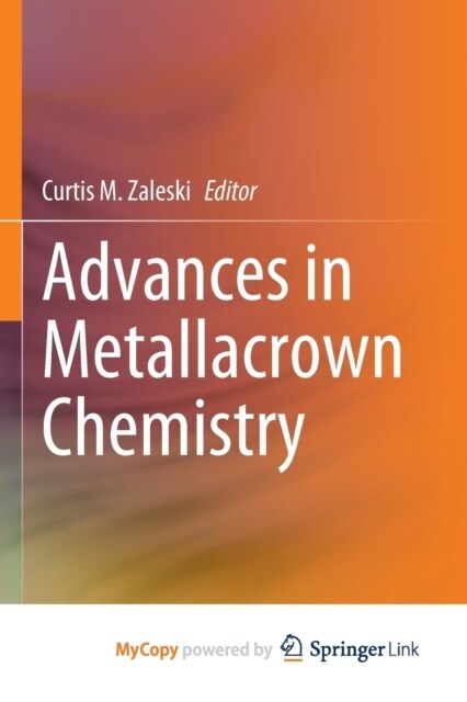 Advances in Metallacrown Chemistry (Paperback)