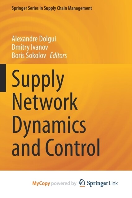 Supply Network Dynamics and Control (Paperback)