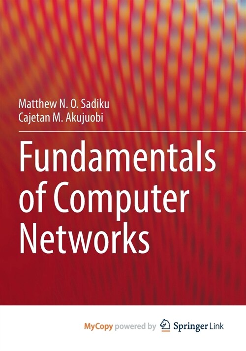 Fundamentals of Computer Networks (Paperback)