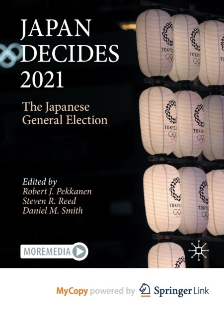 Japan Decides 2021 : The Japanese General Election (Paperback)