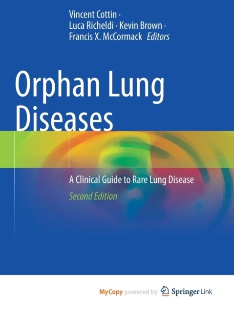 Orphan Lung Diseases : A Clinical Guide to Rare Lung Disease (Paperback)