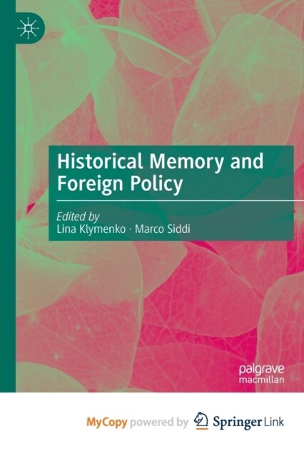 Historical Memory and Foreign Policy (Paperback)