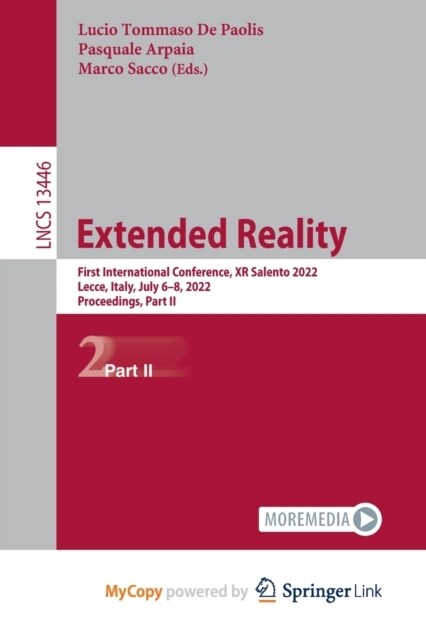 Extended Reality : First International Conference, XR Salento 2022, Lecce, Italy, July 6-8, 2022, Proceedings, Part II (Paperback)
