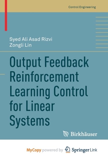 Output Feedback Reinforcement Learning Control for Linear Systems (Paperback)