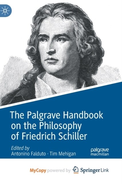 The Palgrave Handbook on the Philosophy of Friedrich Schiller (Paperback)