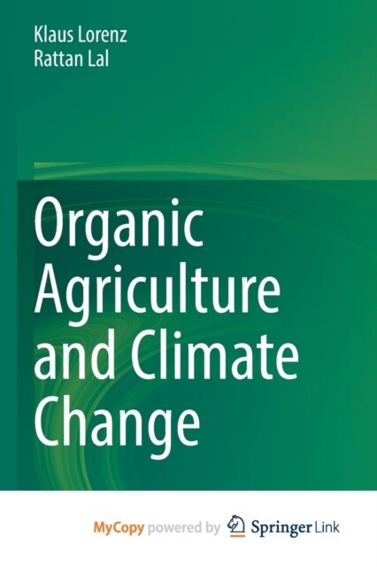 Organic Agriculture and Climate Change (Paperback)