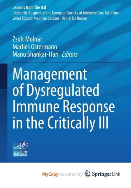 Management of Dysregulated Immune Response in the Critically Ill (Paperback)