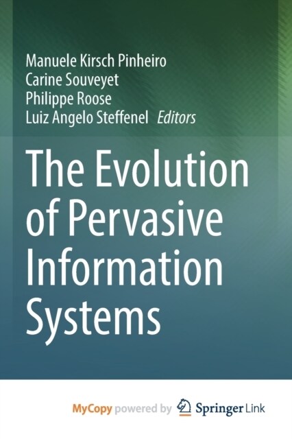 The Evolution of Pervasive Information Systems (Paperback)