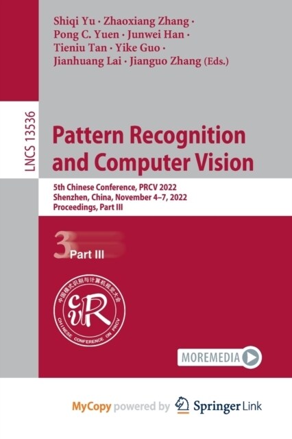 Pattern Recognition and Computer Vision : 5th Chinese Conference, PRCV 2022, Shenzhen, China, November 4-7, 2022, Proceedings, Part III (Paperback)