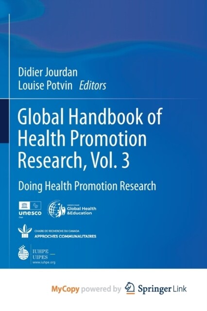 Global Handbook of Health Promotion Research, Vol. 3 : Doing Health Promotion Research (Paperback)