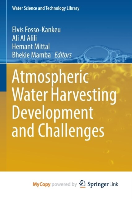 Atmospheric Water Harvesting Development and Challenges (Paperback)