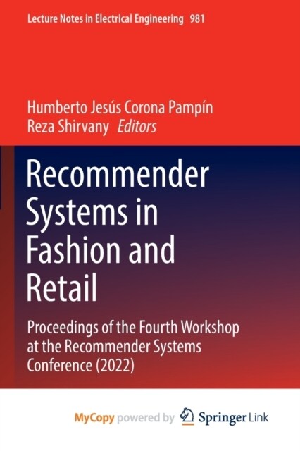 Recommender Systems in Fashion and Retail : Proceedings of the Fourth Workshop at the Recommender Systems Conference (2022) (Paperback)