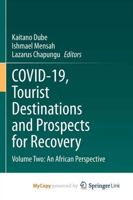 COVID-19, Tourist Destinations and Prospects for Recovery : Volume Two: An African Perspective (Paperback)