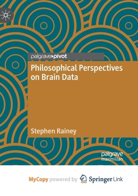 Philosophical Perspectives on Brain Data (Paperback)