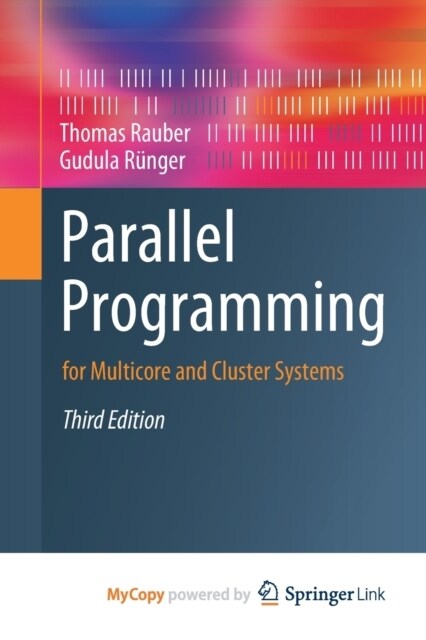 Parallel Programming : for Multicore and Cluster Systems (Paperback)