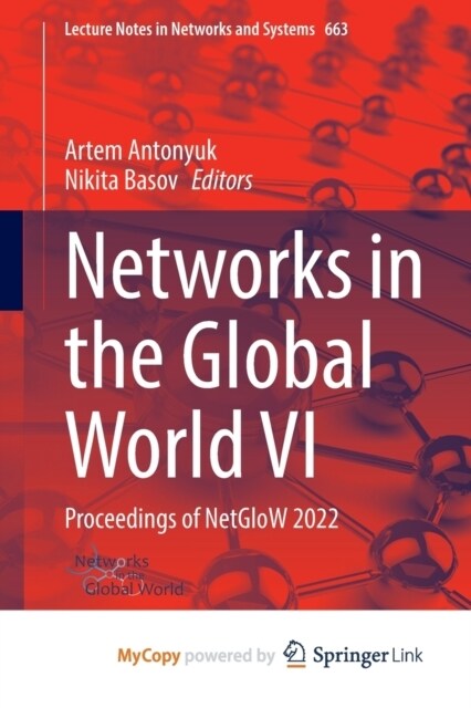 Networks in the Global World VI : Proceedings of NetGloW 2022 (Paperback)