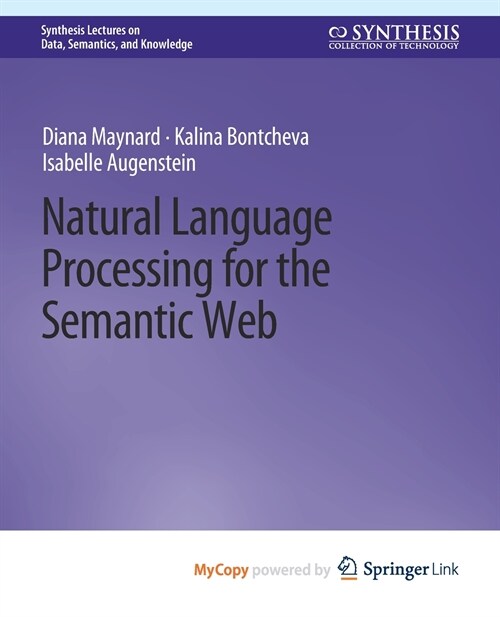 Natural Language Processing for the Semantic Web (Paperback)