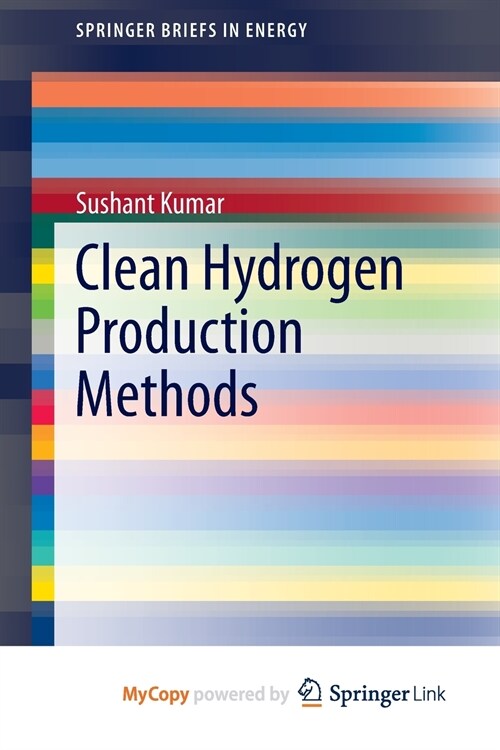 Clean Hydrogen Production Methods (Paperback)